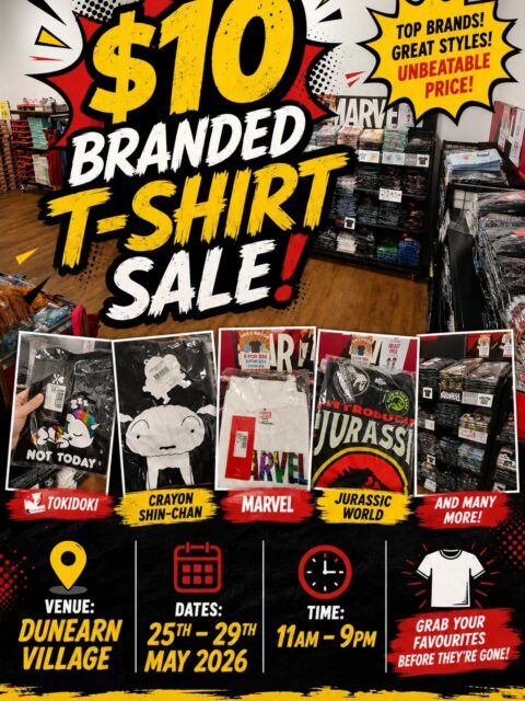 5 for $50! BRANDED T-SHIRT SALES continues till Friday (29th May 2026)

Come on down to Dunearn Village!

Time: 11am - 9pm